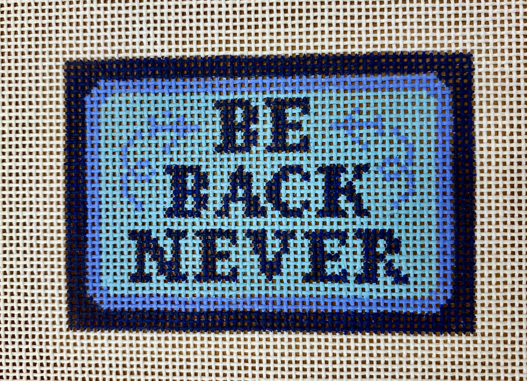 Be Back Never