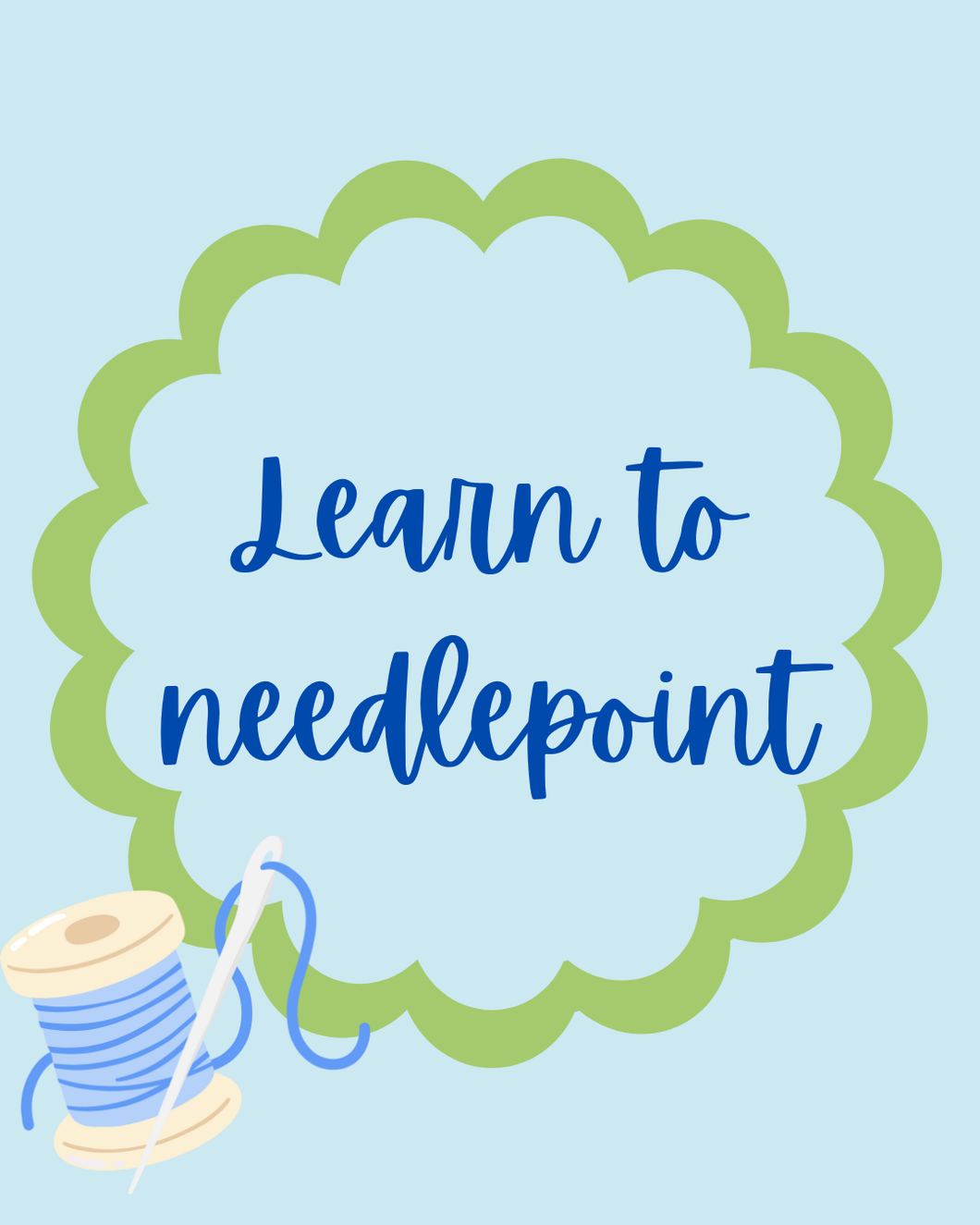 Learn to needlepoint