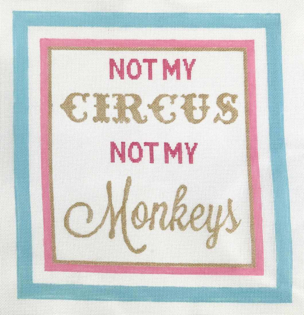not my circus, not my monkeys