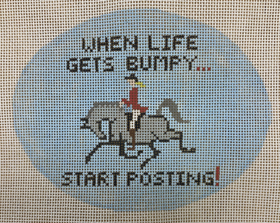 when life gets bumpy...