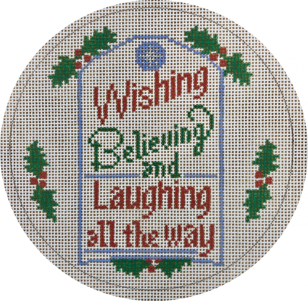 wishing, believing, laughing all the way